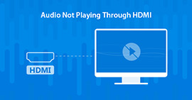 Audio Not Playing through HDMI