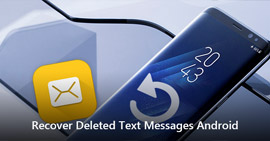 Recover Deleted Text Messages on Android